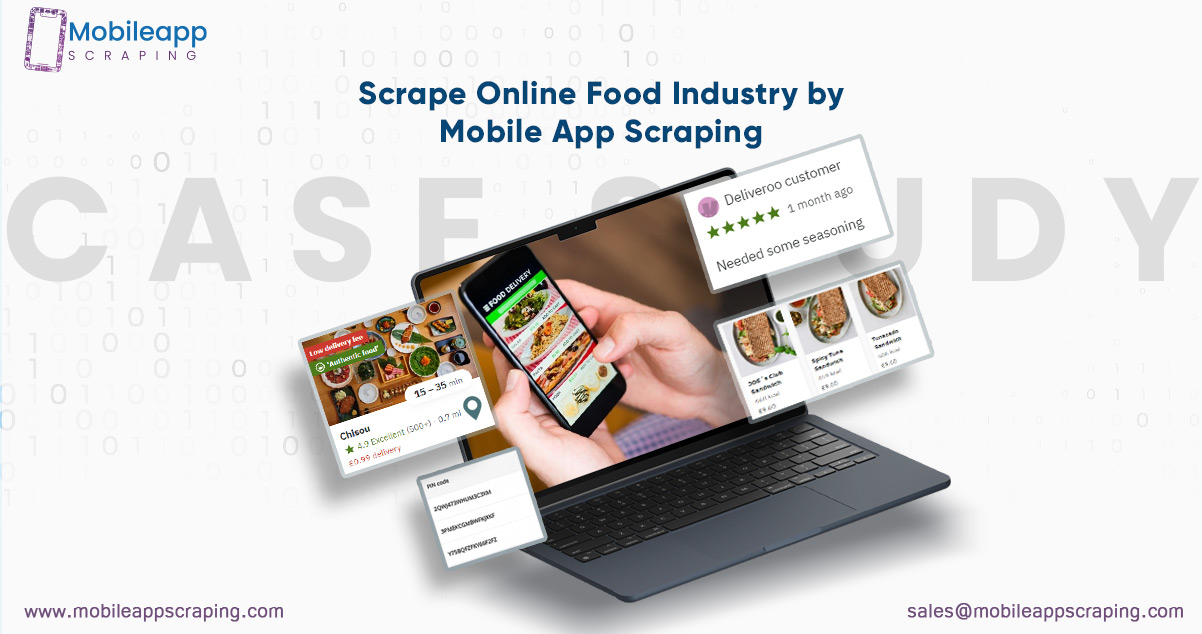 Scrape-Online-Food-Industry-by-Mobile-App-Scraping